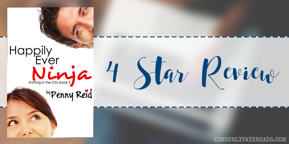 In Review: Happily Ever Ninja (Knitting in the City #5) by Penny Reid