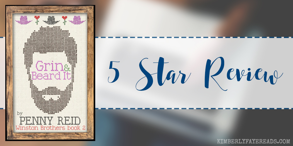 In Review: Grin & Beard It (Winston Brothers #2) by Penny Reid