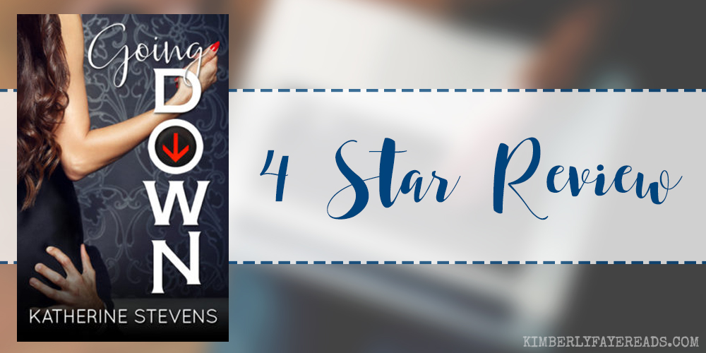 In Review: Going Down (Elevator #1) by Katherine Stevens