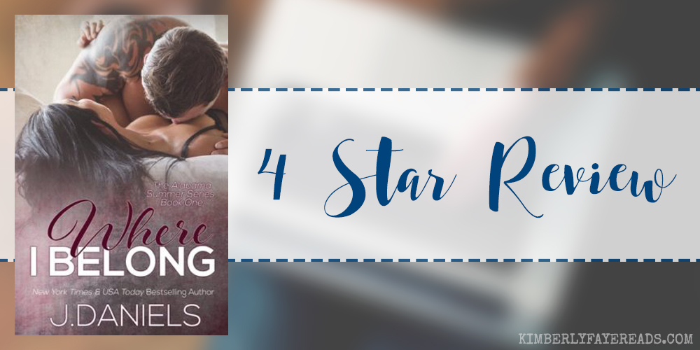 In Review: Where I Belong (Alabama Summer #1) by J. Daniels