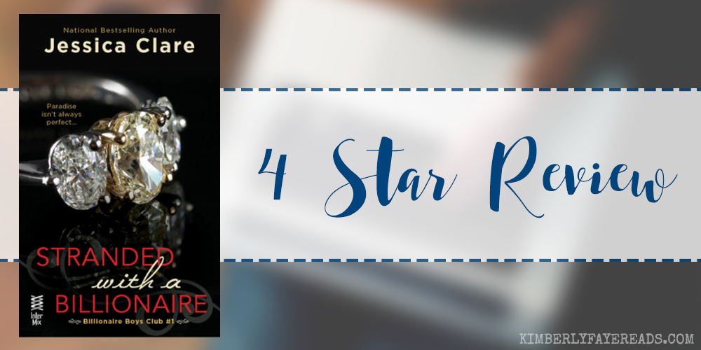 In Review: Stranded with a Billionaire (Billionaire Boys Club #1) by Jessica Clare