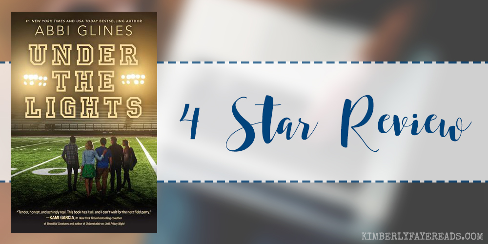 In Review: Under the Lights (The Field Party #2) by Abbi Glines