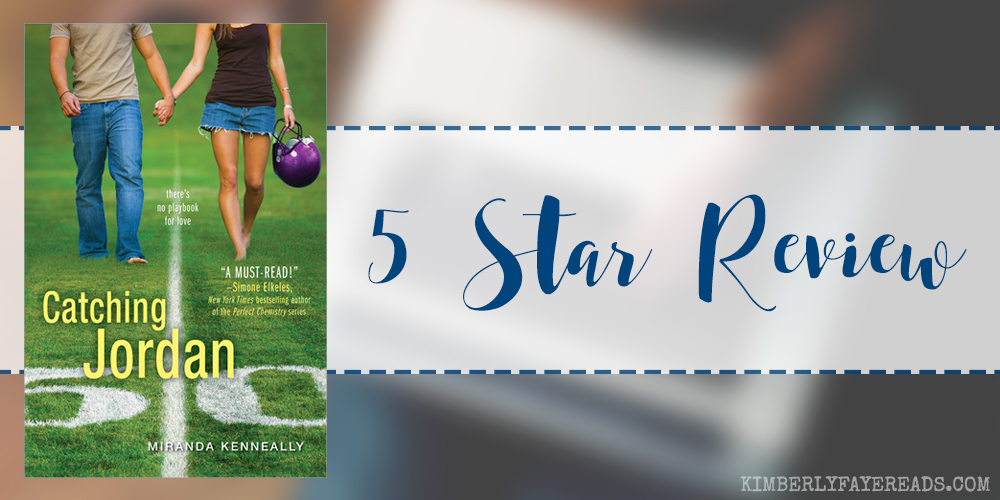 In Review: Catching Jordan (Hundred Oaks #1) by Miranda Kenneally