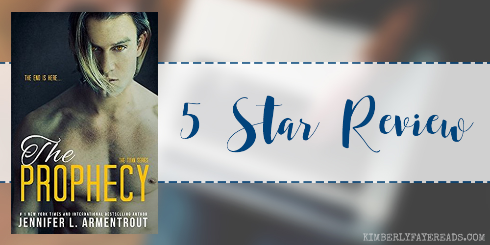 In Review: The Prophecy (Titan #4) by Jennifer L. Armentrout