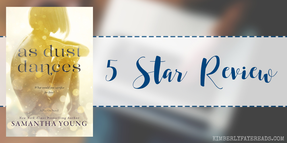 In Review: As Dust Dances (Play On #2) by Samantha Young