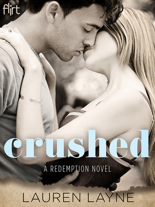 In Review: Crushed (Redemption #2) by Lauren Layne