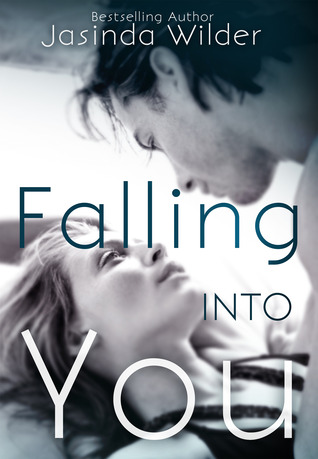 In Review: Falling Into You (Falling #1) by Jasinda Wilder