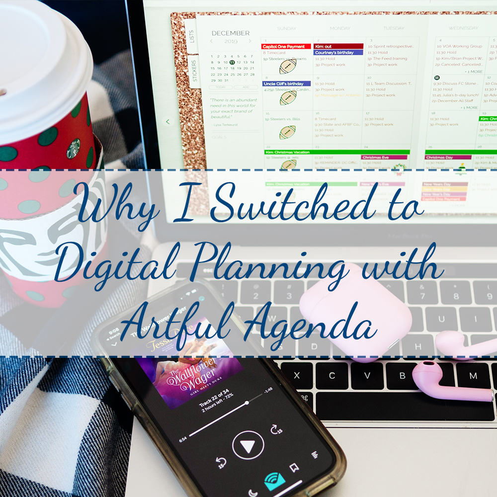Why I Switched to Digital Planning with Artful Agenda