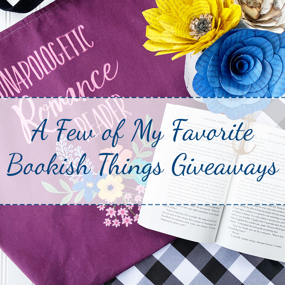 A Few of My Favorite Bookish Things Giveaways
