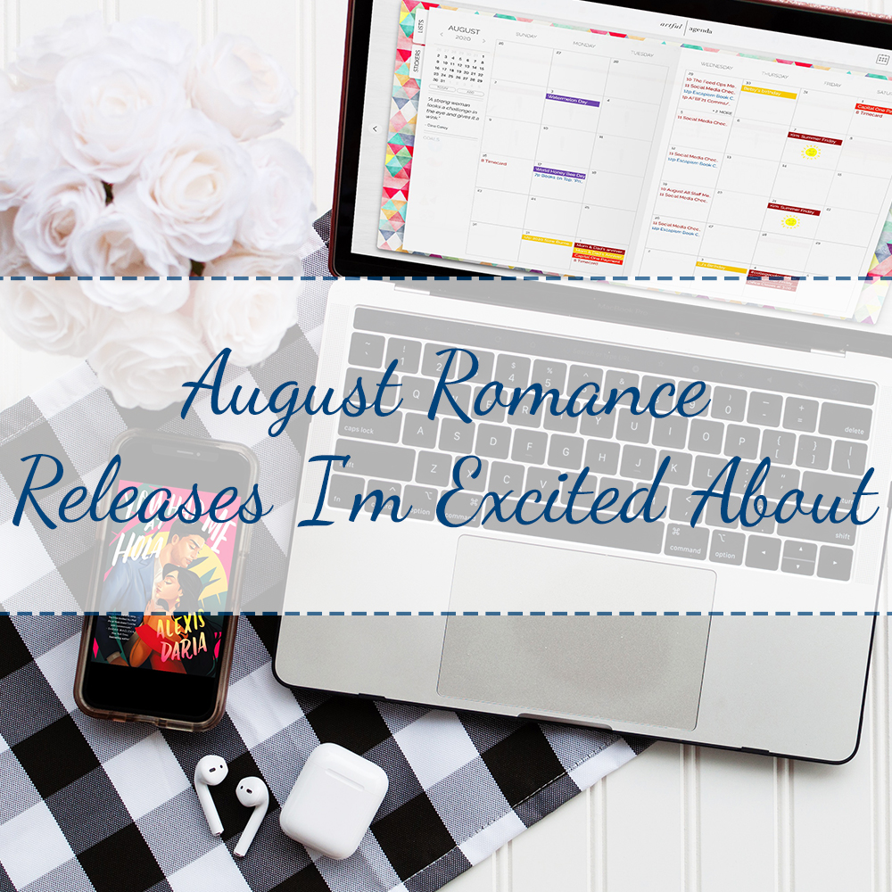 August Romance Releases I’m Excited About