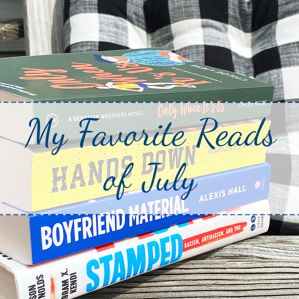 My Favorite Reads of July